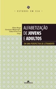 Alfabetização de jovens e adultos - Em uma perspectiva de letramento